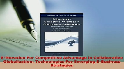 PDF  ENovation For Competitive Advantage in Collaborative Globalization Technologies For Free Books