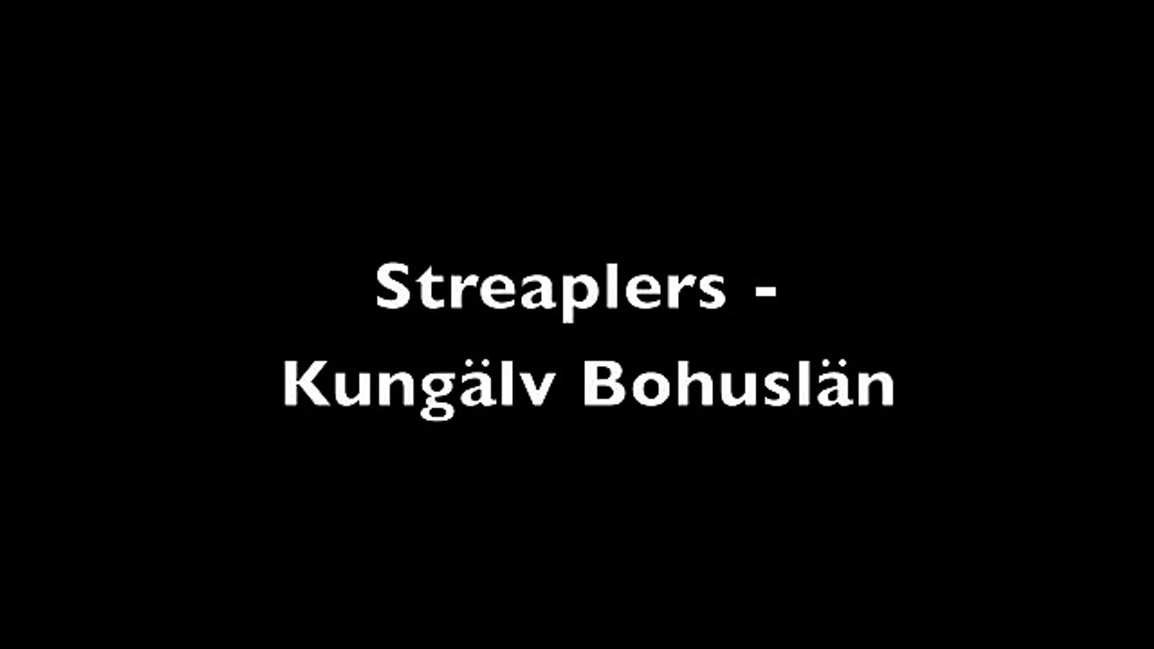 Streaplers - Kungälv Bohuslän