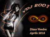 Mix Aprile 2016 - Musica disco commerciale - by VDJ2001