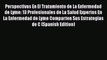 Read Perspectivas En El Tratamiento de La Enfermedad de Lyme: 13 Profesionales de La Salud