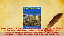 PDF  Amsterdam A Quick Travel Guide to the Top 10 Things to Do in Amsterdam Holland Best of Read Online