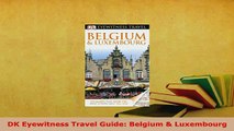 PDF  DK Eyewitness Travel Guide Belgium  Luxembourg Download Online