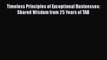 [Read book] Timeless Principles of Exceptional Businesses: Shared Wisdom from 25 Years of TAB