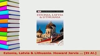 PDF  Estonia Latvia  Lithuania Howard Jarvis  Et Al Download Full Ebook
