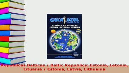 Download Video: PDF  Republicas Balticas  Baltic Republics Estonia Letonia Lituania  Estonia Latvia Download Full Ebook