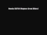 [Read Book] Honda CB750 (Haynes Great Bikes)  EBook