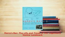 PDF  Harrys Bar The Life and Times of the Legendary Venice Landmark Read Online