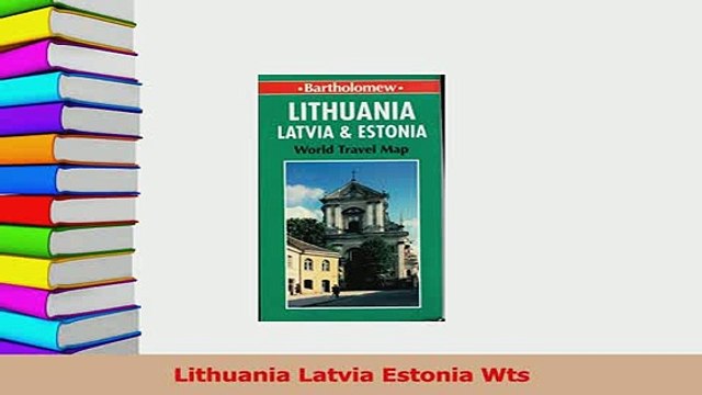 PDF Lithuania Latvia Estonia Wts Download Full Ebook