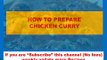 CHICKEN CURRY- FOOD,COOKING,FUNNY HOT RECIPES, NON VEGETARIAN