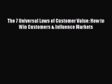 [Read book] The 7 Universal Laws of Customer Value: How to Win Customers & Influence Markets