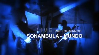 SONAMBULA - Live MUNDO.
