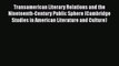[Read book] Transamerican Literary Relations and the Nineteenth-Century Public Sphere (Cambridge