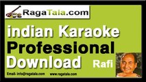 Aankhon mein qayamat ke kajal - Rafi Karaoke Tracks - RagaTala