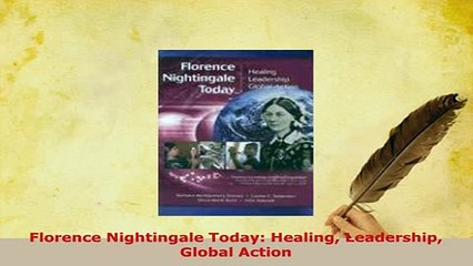 Download  Florence Nightingale Today Healing Leadership Global Action PDF Online