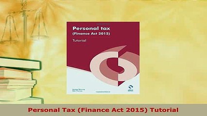 Download  Personal Tax Finance Act 2015 Tutorial PDF Book Free