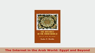 Download  The Internet in the Arab World Egypt and Beyond Read Online