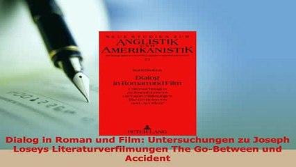 Download  Dialog in Roman und Film Untersuchungen zu Joseph Loseys Literaturverfilmungen The Download Full Ebook