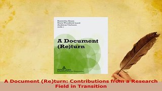 Download  A Document Return Contributions from a Research Field in Transition Ebook
