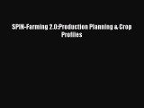 Download SPIN-Farming 2.0:Production Planning & Crop Profiles Ebook Online