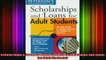 READ FREE FULL EBOOK DOWNLOAD  Scholarships  Loans for Adult Students Scholarships and Loans for Adult Students Full Free