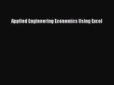 Download Applied Engineering Economics Using Excel Ebook Online