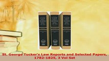 PDF  St George Tuckers Law Reports and Selected Papers 17821825 3 Vol Set Free Books