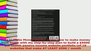 PDF  How to Make Money Online Learn how to make money from home with my stepbystep plan to Free Books