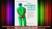 Free Full PDF Downlaod  The Mindful Medical Student A Psychiatrists Guide to Staying Who You Are While Becoming Full Free