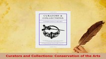 PDF  Curators and Collections Conservation of the Arts PDF Book Free
