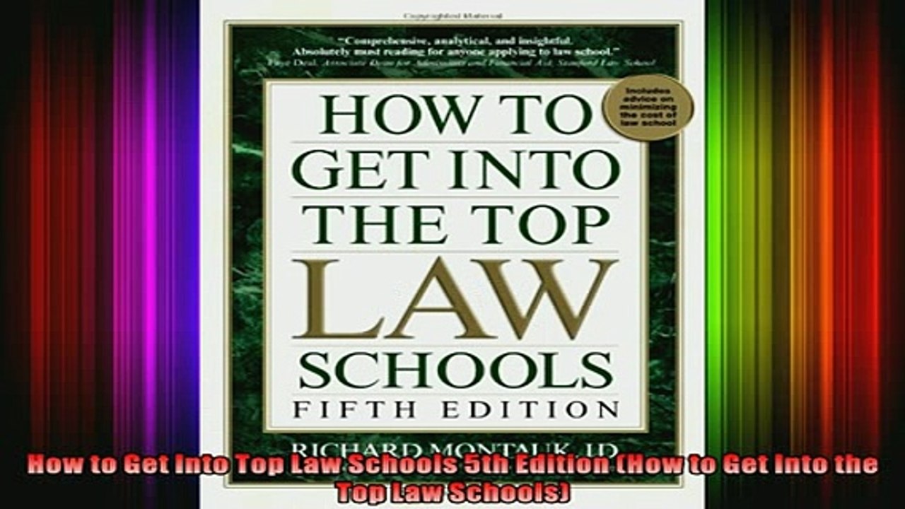 READ book  How to Get Into Top Law Schools 5th Edition How to Get Into the Top Law Schools Full Free