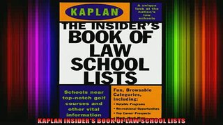 READ book  KAPLAN INSIDERS BOOK OF LAW SCHOOL LISTS Full EBook