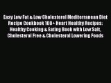 [PDF] Easy Low Fat & Low Cholesterol Mediterranean Diet Recipe Cookbook 100  Heart Healthy
