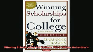 Free Full PDF Downlaod  Winning Scholarships For College Third Edition An Insiders Guide Full Ebook Online Free