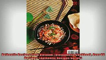 Free PDF Downlaod  Authentic Recipes from Vietnam Vietnamese Cookbook Over 80 Recipes Authentic Recipes READ ONLINE