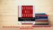 Download  Beyond All Reason The Radical Assault on Truth in American Law  Read Online