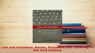 PDF  Law and Outsiders Norms Processes and Othering in the 21st Century  Read Online