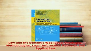 PDF  Law and the Semantic Web Legal Ontologies Methodologies Legal Information Retrieval and  Read Online