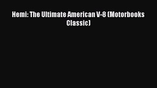 [Read Book] Hemi: The Ultimate American V-8 (Motorbooks Classic)  EBook