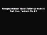 [Read Book] Vintage Automobile Ads and Posters CD-ROM and Book (Dover Electronic Clip Art)