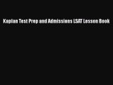 PDF Kaplan Test Prep and Admissions LSAT Lesson Book Free Books