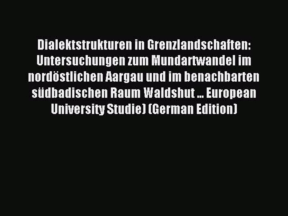 Read Dialektstrukturen in Grenzlandschaften: Untersuchungen zum Mundartwandel im nordöstlichen