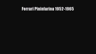 [Read Book] Ferrari Pininfarina 1952-1965  EBook