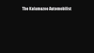[Read Book] The Kalamazoo Automobilist  EBook