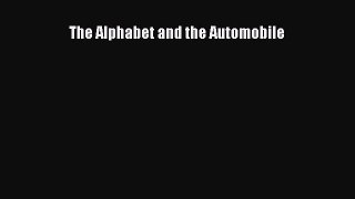 [Read Book] The Alphabet and the Automobile  EBook