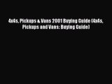 [Read Book] 4x4s Pickups & Vans 2001 Buying Guide (4x4s Pickups and Vans: Buying Guide)  Read