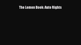 [Read Book] The Lemon Book: Auto Rights  EBook
