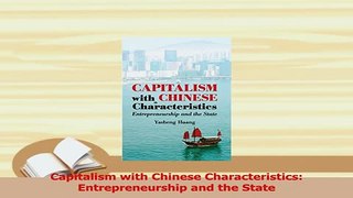 PDF  Capitalism with Chinese Characteristics Entrepreneurship and the State Download Online