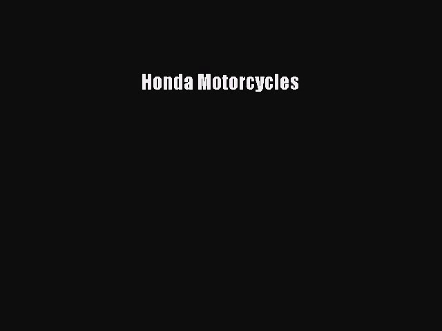 [Read Book] Honda Motorcycles  EBook