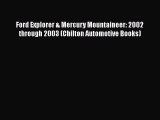 [Read Book] Ford Explorer & Mercury Mountaineer: 2002 through 2003 (Chilton Automotive Books)