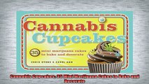 FREE PDF  Cannabis Cupcakes 35 Mini Marijuana Cakes to Bake and Decorate  BOOK ONLINE
